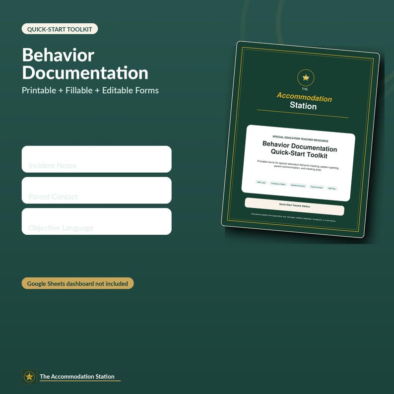 Puede incluir: Un kit de herramientas digital verde oscuro titulado Behavior Documentation con formularios imprimibles, rellenables y editables. Incluye secciones para Incident Notes, Parent Contact y Objective Language, adem&aacute;s de una portada para The Accommodation Station.