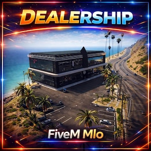 May include: An aerial view of a modern dealership building with the word "DEALERSHIP" in orange and blue. The building is two stories with large windows, surrounded by palm trees and a parking lot. The text "FiveM Mlo" is at the bottom.