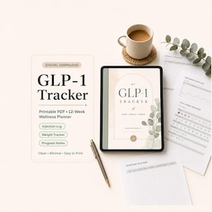 May include: A digital download titled "GLP-1 Tracker" is displayed on a tablet and a printed sheet. The design is minimalist with a neutral color palette and botanical accents. The tracker includes sections for injection logs, weight tracking, and progress notes.