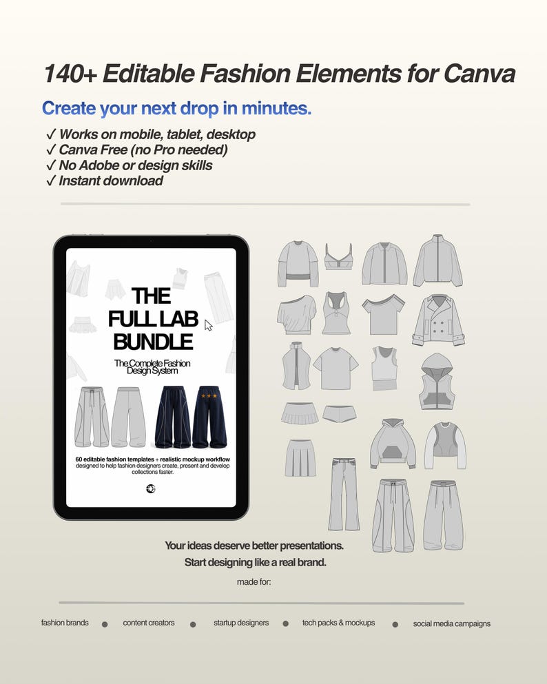 May include: A digital graphic promoting fashion design elements. The image features a tablet displaying a bundle of fashion design templates, with various clothing illustrations. Text includes "140+ Editable Fashion Elements for Canva" and "Create your next drop in minutes."