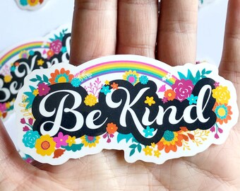 Ser amable pegatina / calcomanía de bondad / pegatina de vinilo / pegatina floral bonita / Positividad / cotización positiva / pegatina edificante para botella de agua