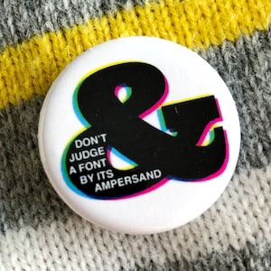 Typography Font Joke Button for Graphic Designers | CMYK Ampersand And Symbol Pinback | Web Designer Gift | Nerdy Pin | Letterpress Style