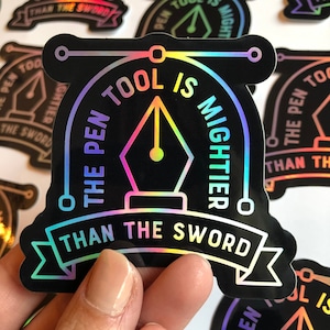 The Pen Tool Is Mightier Than The Sword Holographic Vinyl Sticker | Graphic Designer Gift | Decal for Macbook | Adobe Illustrator Sticker