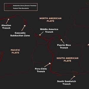 May include: A dark map of the world showing tectonic plates and subduction zones. The map includes labels for the North American Plate, Pacific Plate, and others, with red lines indicating plate boundaries and trenches.