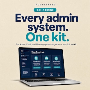 Może przedstawiać: Laptop wyświetlający interfejs HoursFreed Hub z modułami Admin Workflow, Email System i Meeting System. Grafika powyżej zawiera tekst: HOURSFREED, 3-IN-1 BUNDLE, Every admin system. One kit. The Admin, Email, and Meeting systems together — your full toolkit.