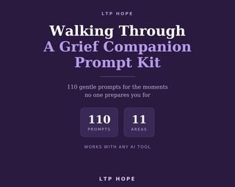 Walking Through Grief Companion Kit: 110 AI Prompts for Spousal Loss (Digital Download)