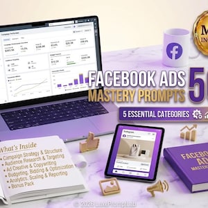 50+ Facebook Ads Mastery | AI Prompt Pack for Meta Ads | ChatGPT Bundle | Campaign Strategy Targeting & Scaling | MRR Included