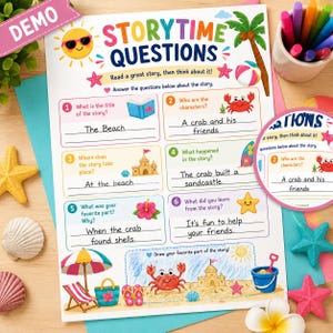 May include: A colorful Storytime Questions worksheet with beach-themed illustrations. Includes questions about a story, with spaces to write answers. Features a sun, crab, sandcastle, and other beach elements.