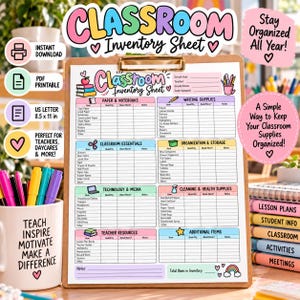 May include: A classroom inventory sheet on a clipboard with colorful headers for paper, writing supplies, essentials, storage, technology, cleaning, and teacher resources. The sheet includes text fields for school year, teacher, and grade level.