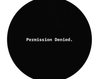 Permission Denied. | Cybersecurity Tech Mousepad