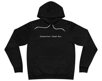 Connection Timed Out. | Minimalist Tech Hoodie