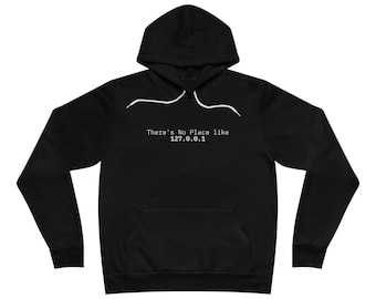 There's No Place Like 127.0.0.1 | Networking Humor Hoodie