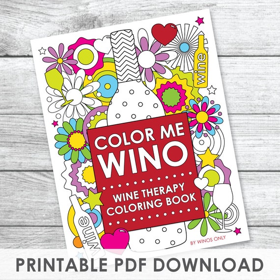 Download Color Me Wino Wine Therapy Coloring Book Pdf Download File Etsy