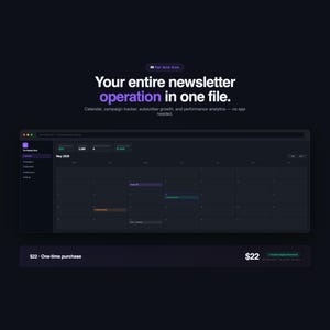 Puede incluir: Fondo oscuro con el texto "Your entire newsletter operation in one file." Se muestra una interfaz de calendario, con el texto "Calendar, campaign tracker, subscriber growth, and performance analytics - no app needed."