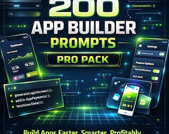 May include: A digital graphic promoting an app builder prompts pro pack. The image features several smartphones displaying app interfaces, code snippets, and the text "200 APP BUILDER PROMPTS PRO PACK." The tagline reads, "Build Apps Faster. Smarter. Profitably."