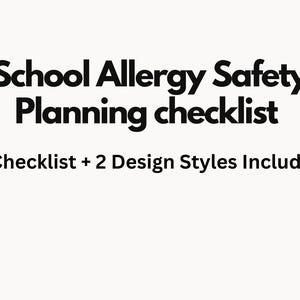 Może przedstawiać: Cyfrowy dokument zatytułowany School Allergy Safety Planning checklist pogrubioną czarną czcionką na białym tle. Tekst zawiera informację 7 Checklist + 2 Design Styles Included oraz nazwę marki Beal Health Co w prawym dolnym rogu.