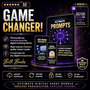 May include: Digital marketing bundle with the text "GAME CHANGER!" and "ULTIMATE PROMPTS." Includes a tablet and two smartphones displaying digital marketing content. Features the text "Instant Download," "Lifetime Updates," and "Secure Payment."