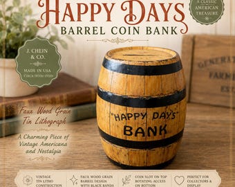 Vintage Happy Days Barrel Coin Bank | J Chein Tin Lithograph Americana Decor