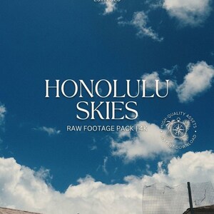 May include: A digital product graphic featuring a bright blue sky with white clouds. Text reads: Joya Motion Hawaii EST. 2026, HONOLULU SKIES, RAW FOOTAGE PACK | 4K, 10-SECOND CLIPS, COMMERCIAL USE, DIGITAL PRODUCT, and a circular logo with a compass.