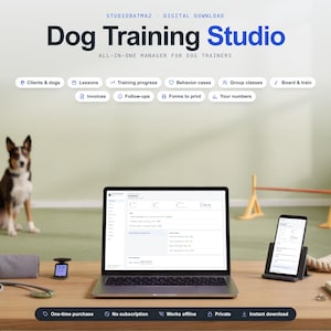May include: A digital download titled Dog Training Studio, an all-in-one manager for dog trainers. The interface displays categories like clients, lessons, and invoices. A laptop and smartphone show the dashboard on a wooden desk.