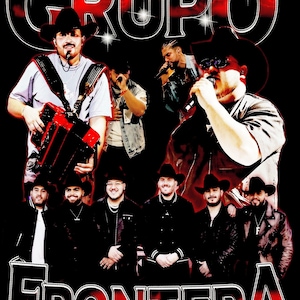May include: A promotional image for the musical group "Grupo Frontera" on a black background. The band members are featured in the image, with the band's name in red lettering at the top and bottom. The image has a vintage, concert poster style.