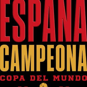 May include: A graphic design on a black background featuring the red text ESPAÑA and gold text CAMPEONA. Below, red text reads COPA DEL MUNDO 20 - 26 with a gold trophy icon in the center. Two red stars are positioned above the word ESPAÑA.