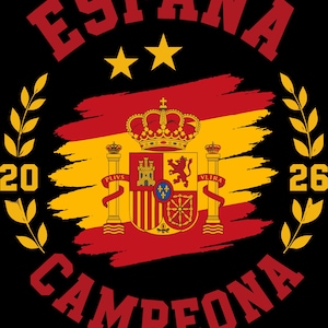 May include: A black graphic design featuring the text ESPAÑA at the top and CAMPEONA at the bottom, with the Spanish flag, the national coat of arms, two yellow stars, golden laurel branches, and the numbers 20 and 26 on the sides.