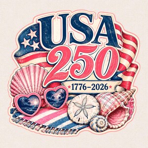 Puede incluir: Una ilustración gráfica con el texto USA 250 y 1776-2026. El diseño incluye una bandera estadounidense estilizada, gafas de sol en forma de corazón con una escena de playa, una concha rosa grande, un dólar de arena y una concha espiral pequeña.