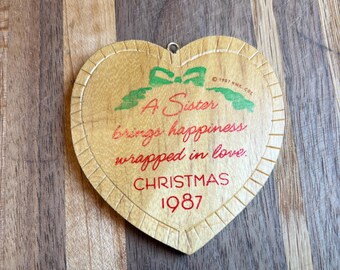 Hallmark Keepsake Ornament 1987 Sister Wooden Ornament “A sister brings happiness wrapped in love.”