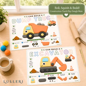 May include: Two rectangular play dough mats featuring construction vehicle themes. One mat shows a dump truck, the other an excavator. Both include step-by-step instructions, colorful illustrations, and the text I CAN BUILD A DUMP TRUCK and I CAN BUILD A EXCAVATOR.