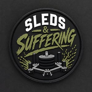 Sleds & Suffering PVC Morale patch | Gym and Fitness Accessory | Tactical Patch
