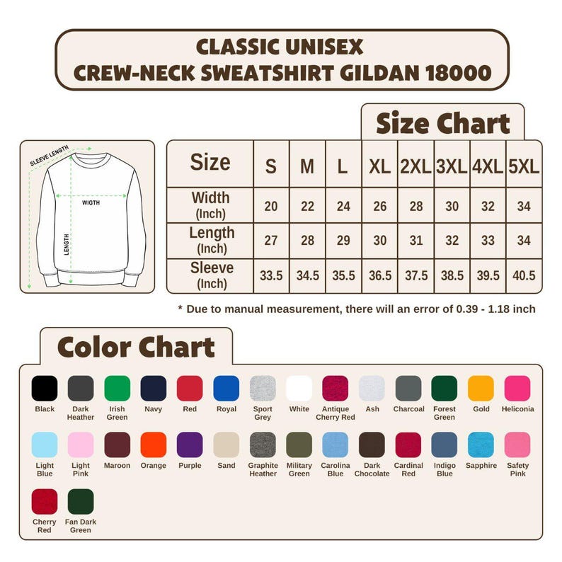 May include: A size and color chart for a classic unisex crew-neck sweatshirt. The chart displays measurements in inches for sizes S through 5XL, including width, length, and sleeve length. A color chart shows various options, including black, navy, and red.