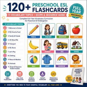 May include: A set of 120+ preschool ESL flashcards featuring 11 vocabulary topics and a scope and sequence guide. The educational material includes illustrations of a pencil, teacher, backpack, apple, banana, mommy, bus, house, ball, shirt, rainbow, and lion.
