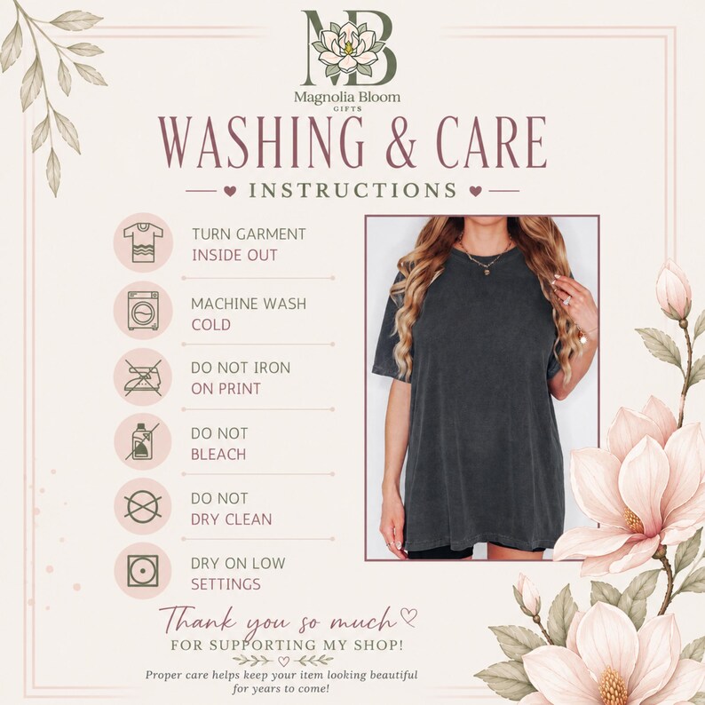 A washing and care instruction card for Magnolia Bloom Gifts featuring a charcoal gray t-shirt. The text includes instructions to turn the garment inside out, machine wash cold, do not iron on print, do not bleach, do not dry clean, and dry on low settings.