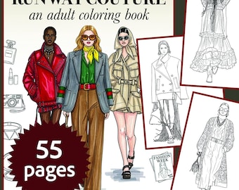 Runway Couture - 55 Fashion Illustrations, a Coloring Book for Adults