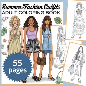 Può includere: Un libro da colorare intitolato "Summer Fashion Outfits" per adulti. La copertina presenta tre donne illustrate in abiti estivi, con una grafica blu a forma di stella che dice "55 pagine". Vengono mostrate ulteriori illustrazioni di moda.