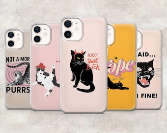 Funny Cat Phone Case Quote Sarcastic Cover for iPhone 17Pro, 16, 15, 14, 13, 12, Samsung S26, S25, S24, S23Fe, A16, A56, Pixel 10, 9Pro