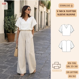 May include: A white V-neck blouse with flutter sleeves and beige wide-leg trousers. The image includes a digital sewing pattern for a V-neck flutter sleeve blouse, available in sizes XS-5XL, with US 35-50, US Letter, and A0/A4 printing formats.