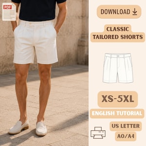 May include: A digital sewing pattern for classic tailored shorts, featuring text labels: PDF, DOWNLOAD, CLASSIC TAILORED SHORTS, XS-5XL, ENGLISH TUTORIAL, US LETTER, and A0/A4. The image displays a line drawing of shorts and a person wearing white shorts.