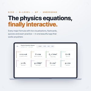 Może przedstawiać: Ekran laptopa z interfejsem aplikacji Physics Equation Master. Na ekranie widoczna jest siatka wzorów fizycznych, takich jak F=ma, E=mc2 i V=IR, oraz tekst: The physics equations, finally interactive. GCSE, A-LEVEL, AP, UNDERGRAD.