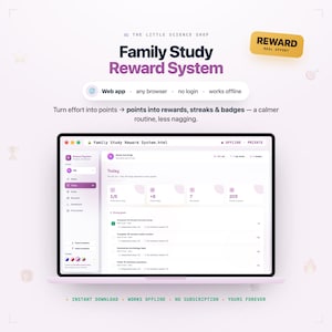 May include: A digital Family Study Reward System web app displayed on a laptop screen. The interface features a sidebar with navigation, a dashboard showing daily tasks, points, streaks, and badges. Text includes The Little Science Shop.
