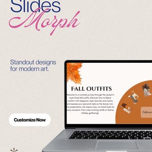 May include: A laptop displaying a digital presentation titled FALL OUTFITS with an orange maple leaf graphic and clothing illustrations. The screen text reads Welcome to a curated journey through the season's must-have fall outfits. A button says Customize Now.