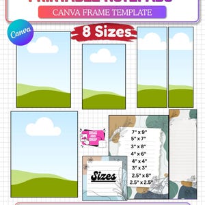 Puede incluir: Una plantilla de marco Canva para blocs de notas imprimibles con 8 tamaños: 7" x 9", 5" x 7", 3" x 8", 4" x 6", 4" x 4", 3" x 3", 2.5" x 8" y 2.5" x 2.5". El gráfico muestra marcadores de posición con nubes, iconos de arrastrar y soltar y tamaño A4.
