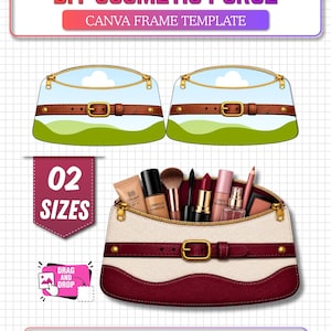 Pode incluir: Um modelo de moldura Canva para nécessaire DIY com duas bolsas ilustradas com designs de cinto e uma bolsa realista bege e bordô cheia de maquiagem. Inclui texto: DIY COSMETIC PURSE, 02 SIZES, DRAG AND DROP, A4 Sheet Size, 100% Editable in Canva.
