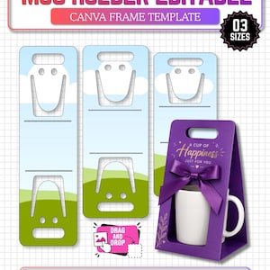May include: A digital Canva frame template for a mug holder in three sizes. The design features a landscape graphic with a blue sky and green hills. A purple mug holder displays a white mug with the text A CUP OF HAPPINESS JUST FOR YOU.