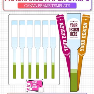 May include: A digital template for fragrance paper strips featuring the text FRAGRANCE PAPER STRIPS and CANVA FRAME TEMPLATE. It includes six blank strips and three examples with the text YOUR DESIGN HERE. Includes A4 Sheet Size text.