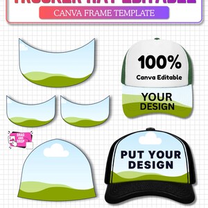 Op de afbeelding: Een digitaal Canva-frame sjabloon voor een truckerpet, met de tekst TRUCKER HAT EDITABLE, CANVA FRAME TEMPLATE, 100% Canva Editable, YOUR DESIGN, PUT YOUR DESIGN, en Perfectly fit 100% Editable in Canva met diverse pet-mockups.