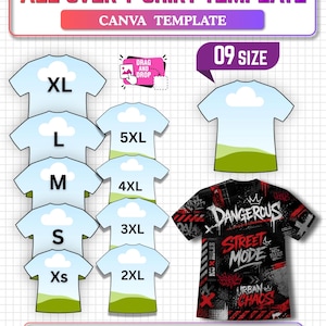 May include: An all-over t-shirt template for Canva featuring nine sizes from XS to 5XL. The layout includes a grid of t-shirt outlines with a cloud and hill graphic, a drag and drop icon, and a sample t-shirt with black, red, and white graffiti text.