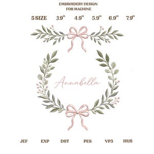Custom Embroidery Monogram Set, Delicate Wreath and Floral Swags, Personalized Name Annabella, Pink Bows and Green Leaves