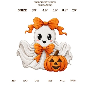 May include: An embroidery design for machine featuring a white ghost with large black eyes and pink cheeks, wearing two orange bows. The ghost is next to an orange jack-o'-lantern. Text includes EMBROIDERY DESIGN FOR MACHINE, 5 SIZE, 3.9", 4.9", 5.9", 6.9", 7.9", JEF, EXP, DST, PES, VP3, HUS.